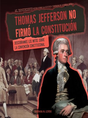 cover image of Thomas Jefferson no firmó la Constitución